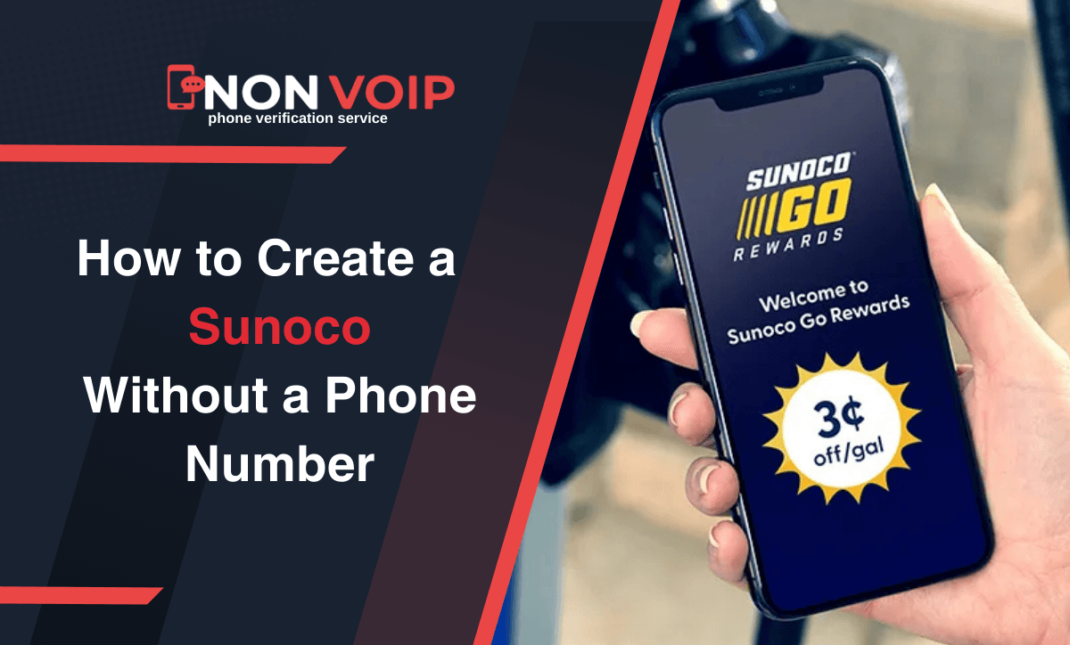 Steps to Create Sunoco Account Without Phone Number