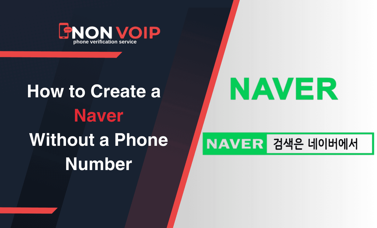 Create a Naver Account Without a Phone Number: Your Complete Guide to Privacy