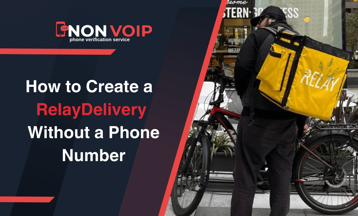 How to Create RelayDelivery Account Without Phone Number