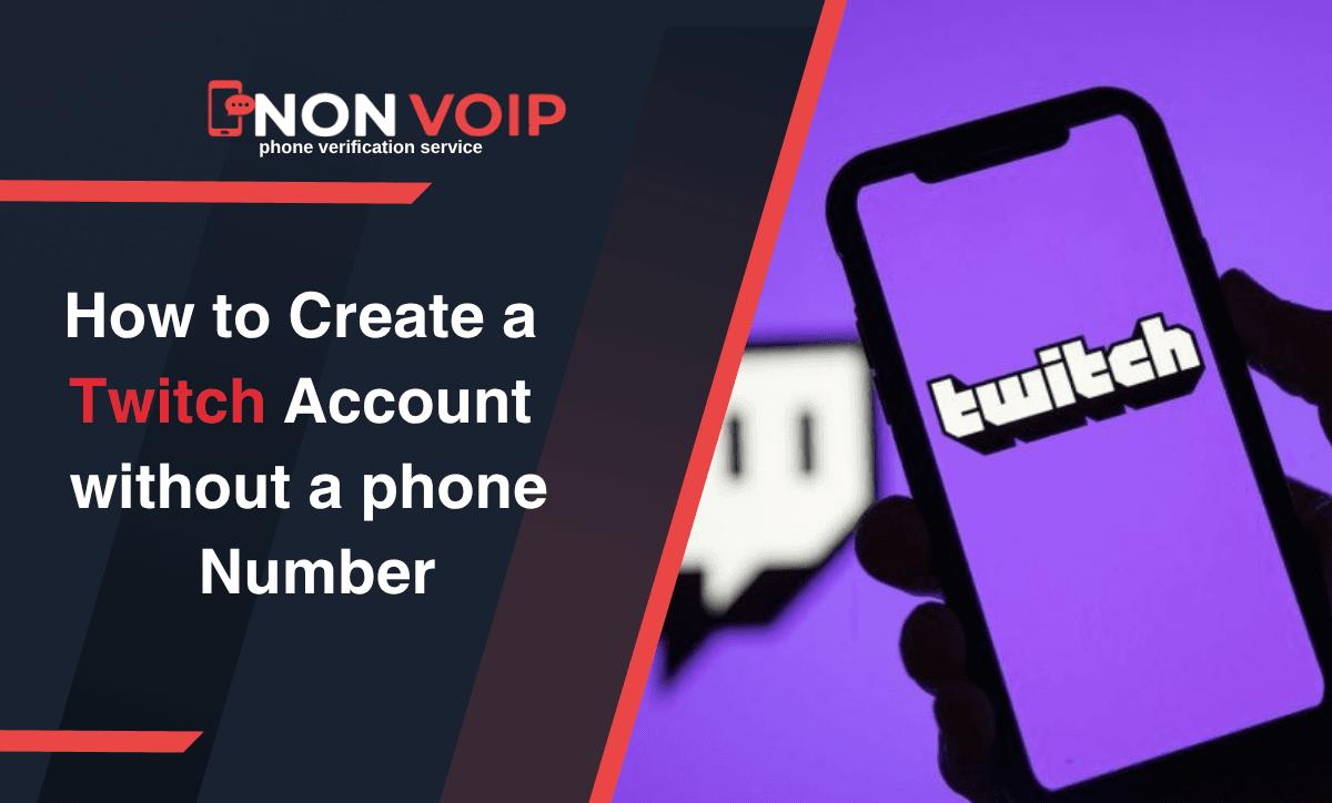 How to Create a Twitch Account Without a Personal Phone Number