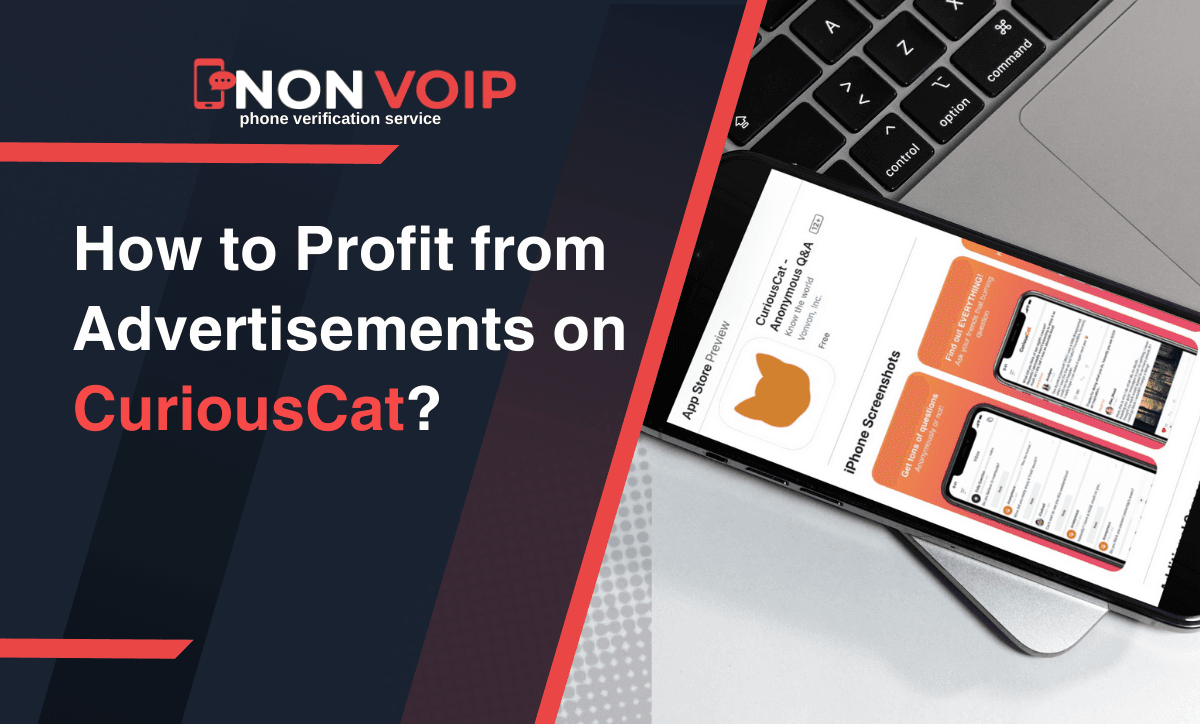 How to Profit from Advertisements on CuriousCat?