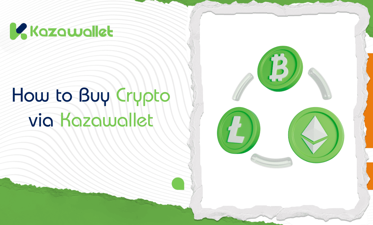 How to Buy Crypto via Kazawallet?
