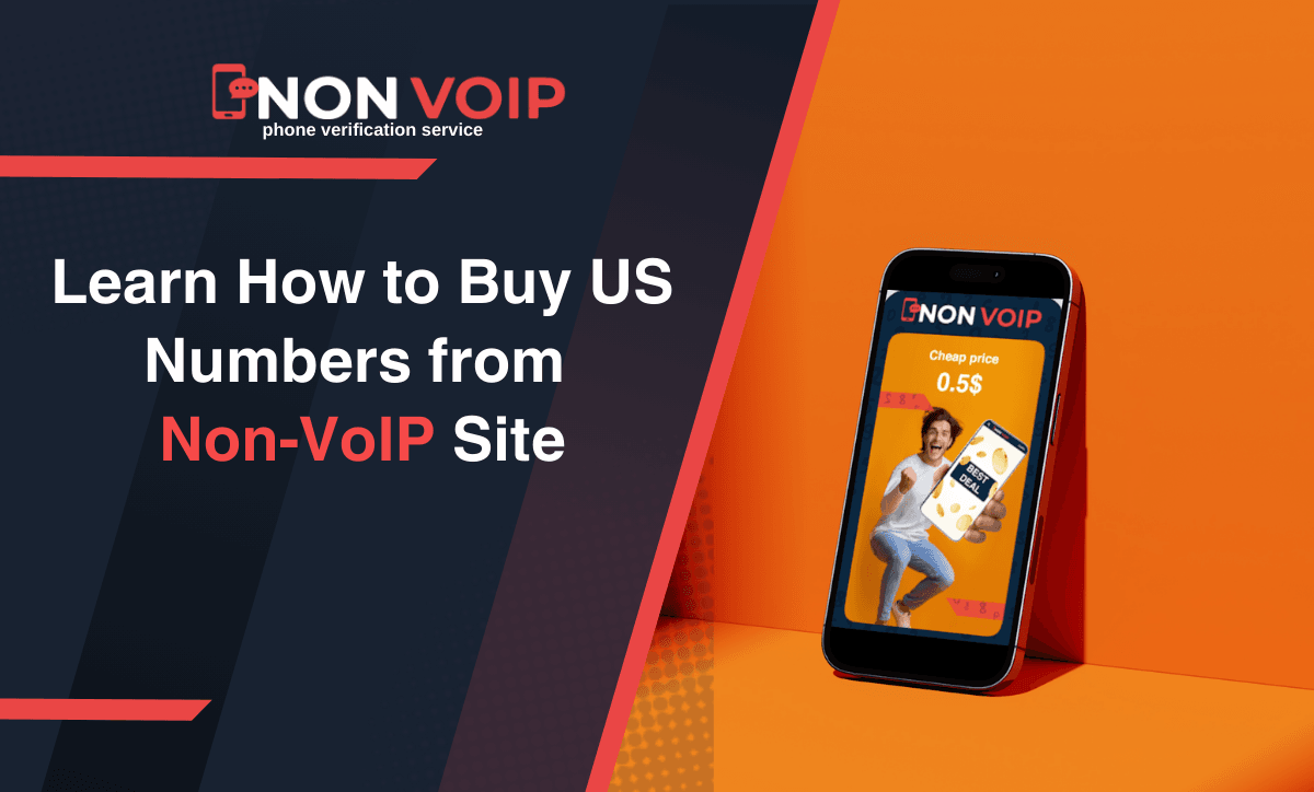 Learn How to Buy US Numbers +1 from Non-VoIP Site