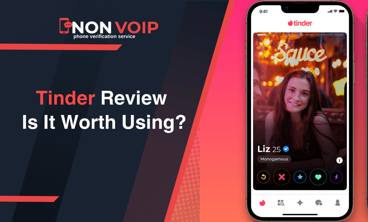 Tinder Review: Is It Worth Using?