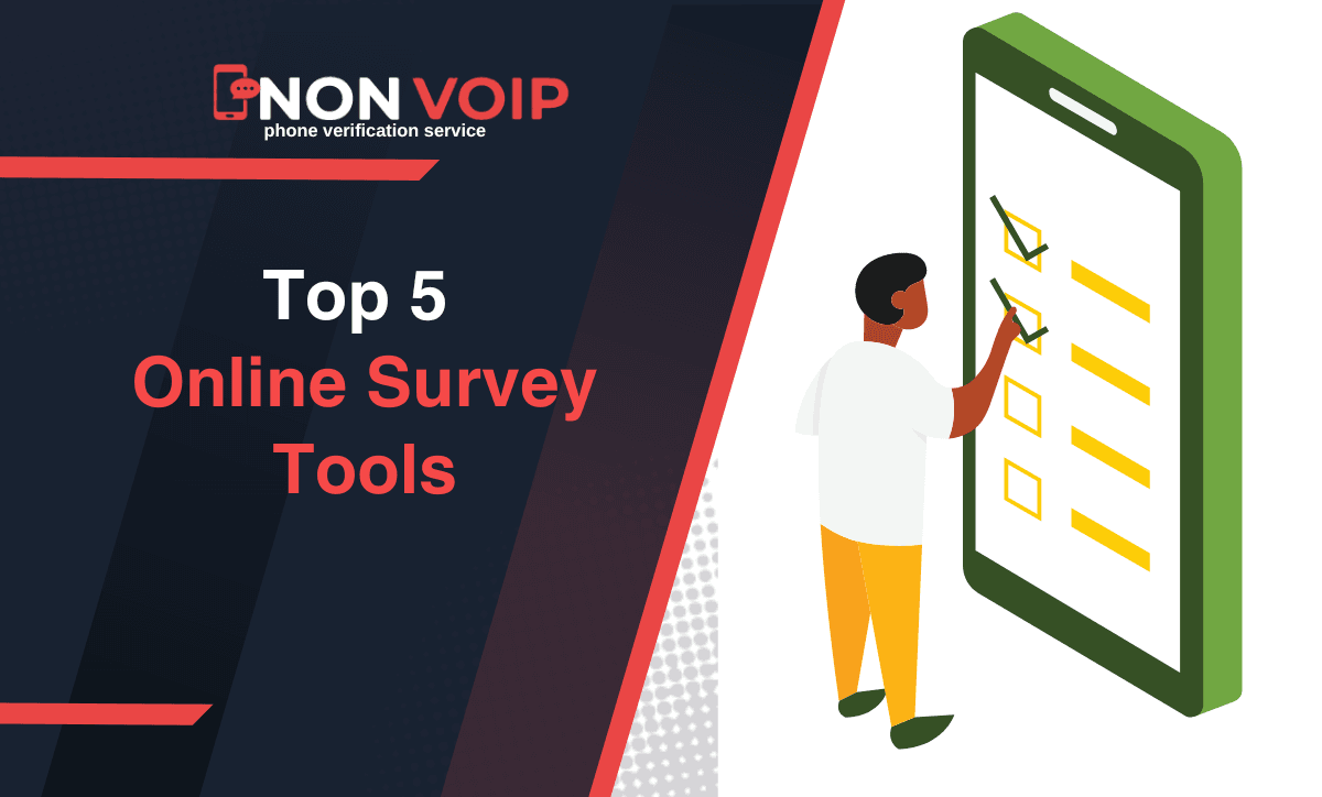 Top 5 Online Survey Websites and How to Activate Them with Non-VoIP Numbers