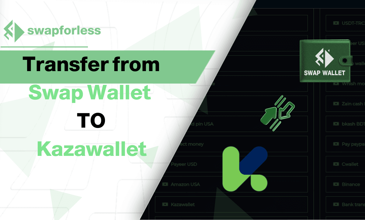 How to Transfer from Swap Wallet to Kazawallet