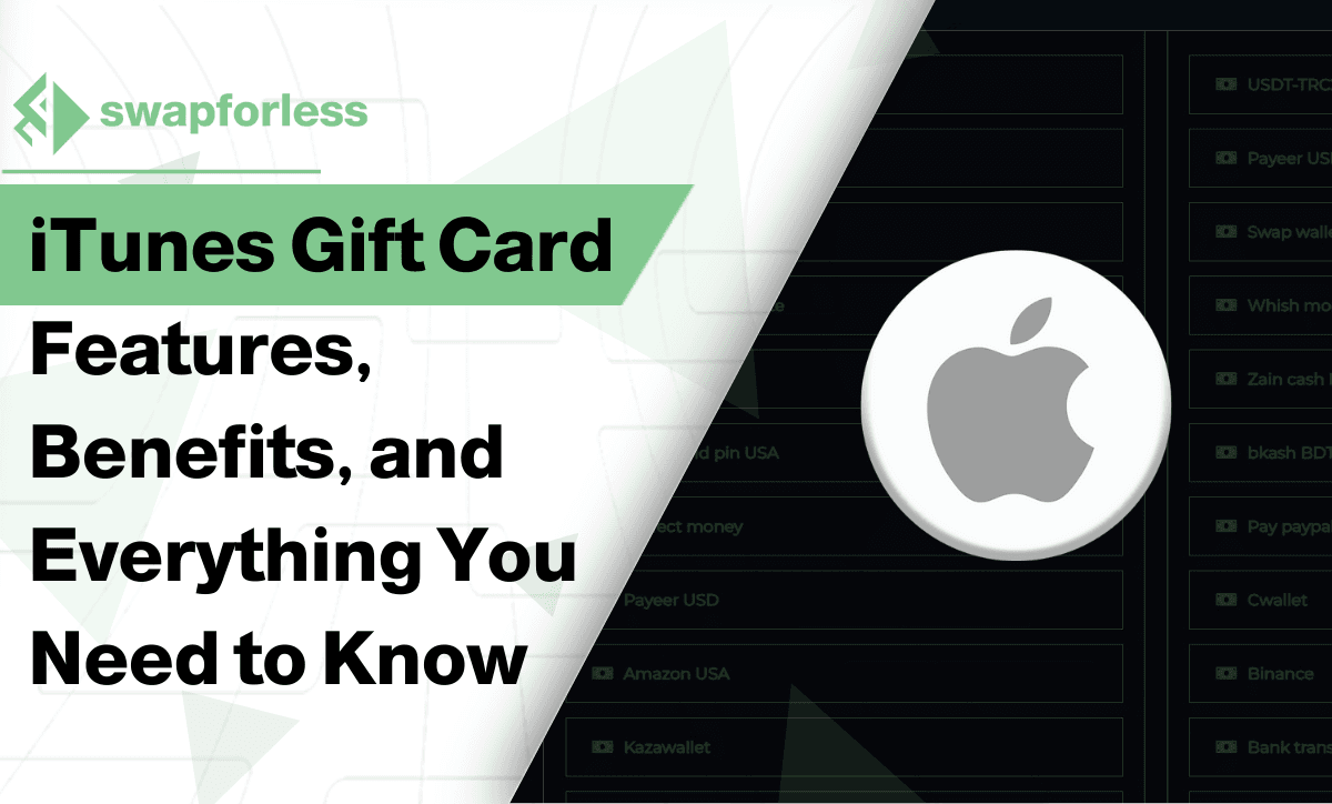 iTunes Gift Card – Features, Benefits, and Everything You Need to Know