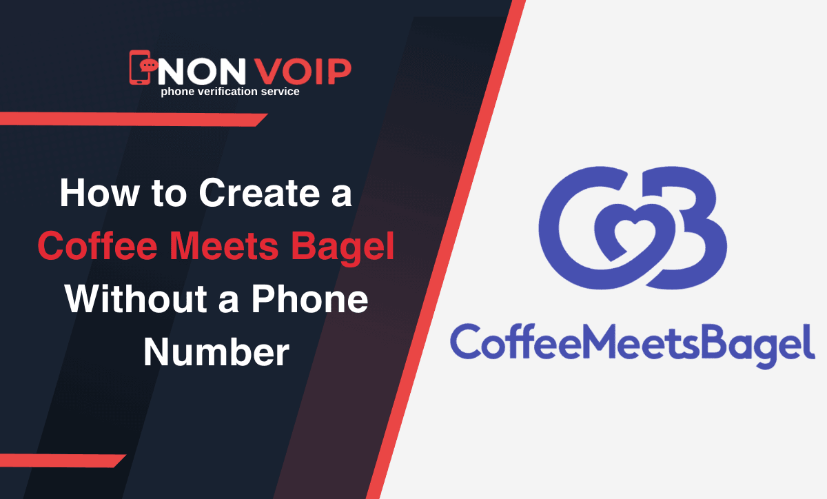 How to Create Coffee Meets Bagel Account Without Phone Number