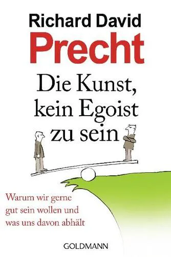 Cover of Die Kunst, kein Egoist zu sein
