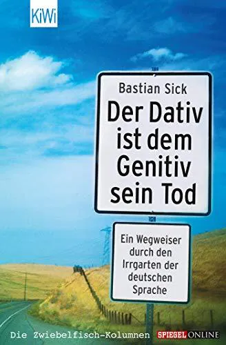 Cover of Der Dativ ist dem Genitiv sein Tod