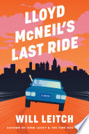 Cover of Lloyd McNeil’s Last Ride