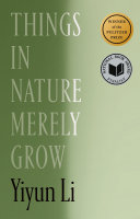Cover of Things in Nature Merely Grow