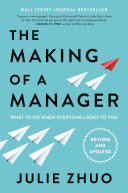 Cover of The Making of a Manager: What to Do When Everyone Looks to You