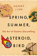 Cover of Spring, Summer, Asteroid, Bird