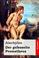 Cover of Der Gefesselte Prometheus