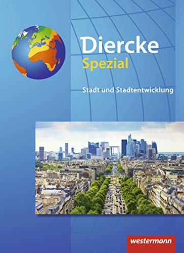 Cover of Diercke Spezial - Sekundarstufe II. Stadt- und Stadtentwicklung