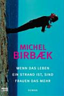 Cover of Wenn das Leben ein Strand ist, sind Frauen das Mehr