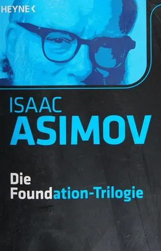 Cover of Die Foundation-Trilogie (Foundation, #1-3)