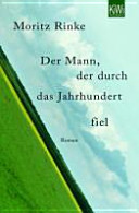 Cover of Der Mann, der durch das Jahrhundert fiel