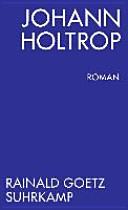 Cover of Johann Holtrop. Abriss der Gesellschaft. Roman