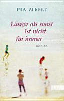 Cover of Länger als sonst ist nicht für immer