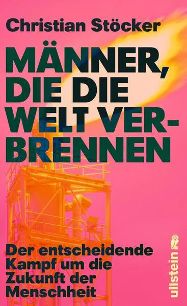 Cover of Männer, die die Welt verbrennen