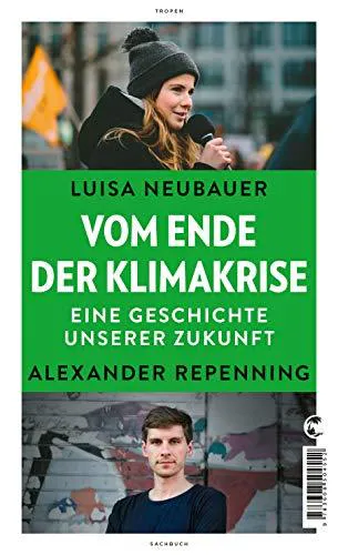 Cover of Vom Ende der Klimakrise: Eine Geschichte unserer Zukunft