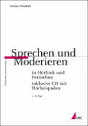 Cover of Sprechen und moderieren in Hörfunk und Fernsehen