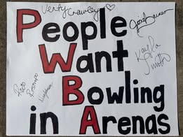Poster during PWBA Anniversary Open saying "People Want Bowling In Arenas"