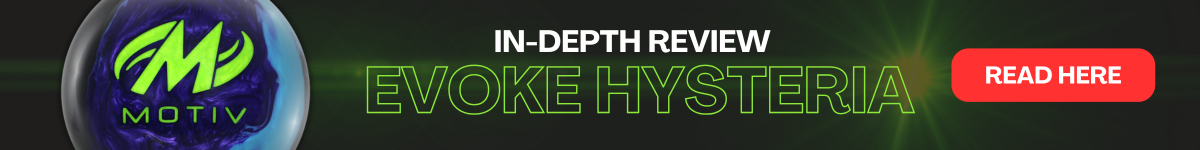 Motiv Evoke hysteria bowling ball review ad banner