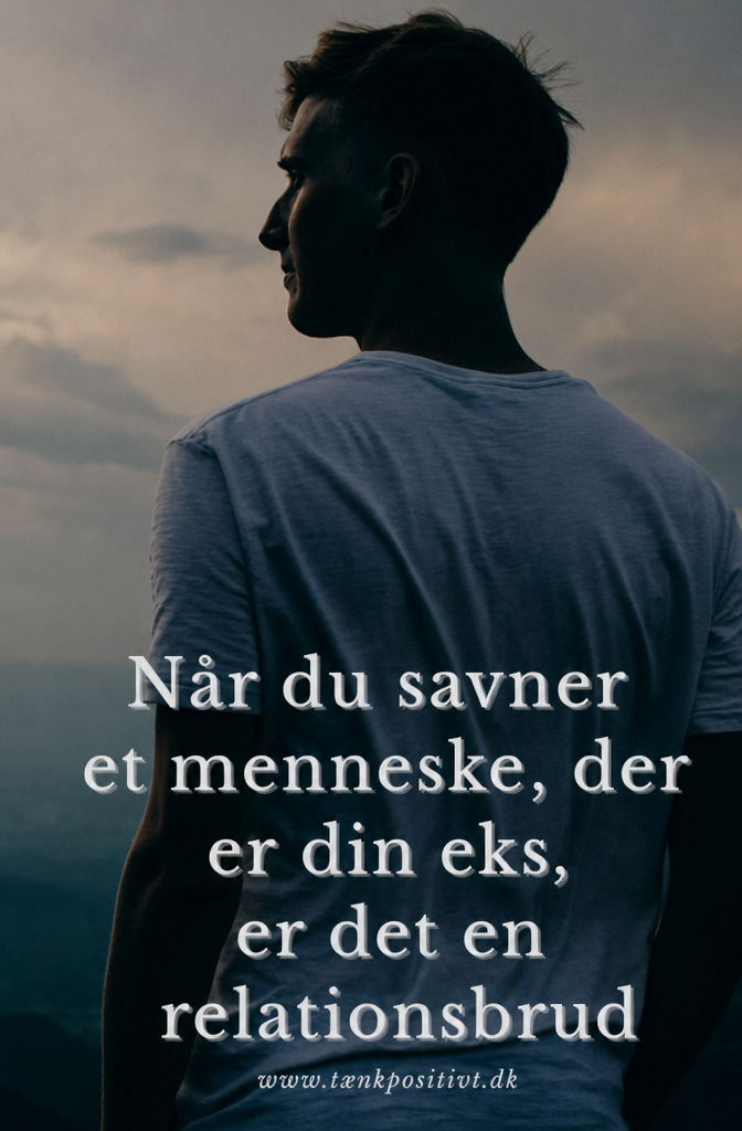 Wanneer Mist Een Man Zijn Ex Na Een Relatiebreuk