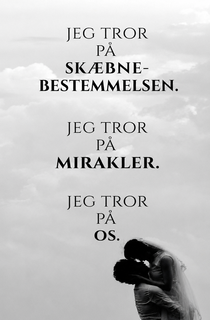 Wenn wir f&uuml;reinander bestimmt sind, dann werden wir auch einen Weg finden, zusammen zu sein
