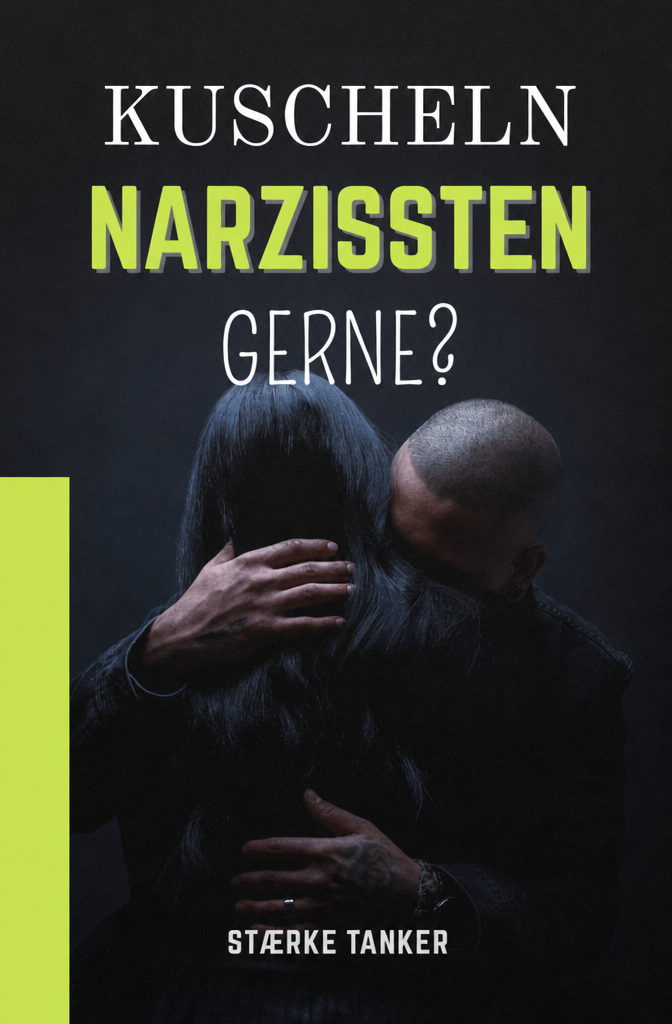 narzisst kuscheln