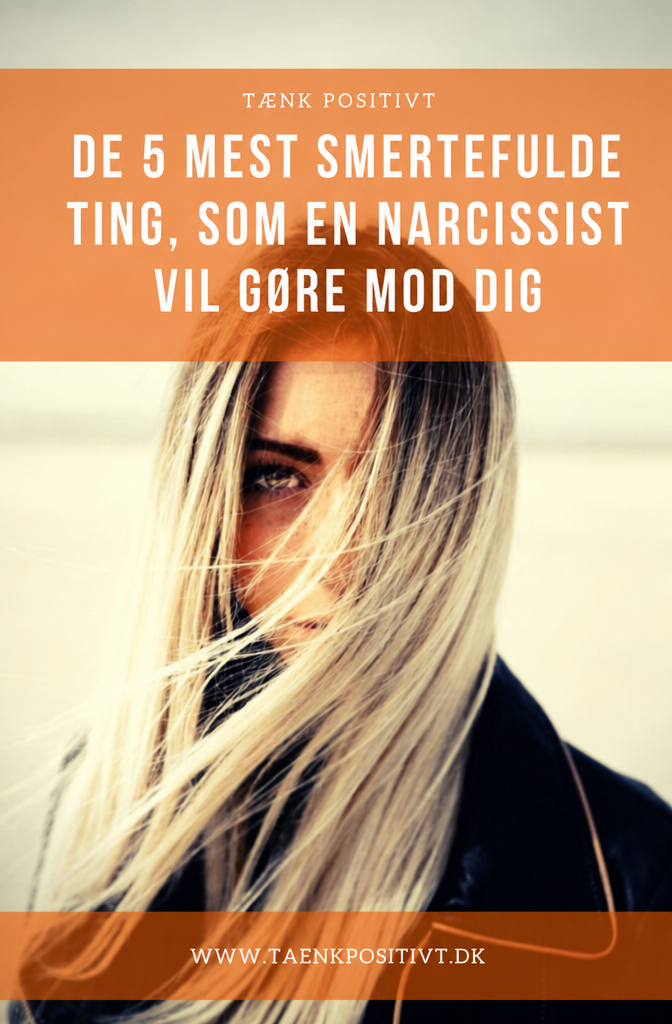 De 5 Pijnlijkste Dingen Die Elke Narcist Je Aan Zal Doen