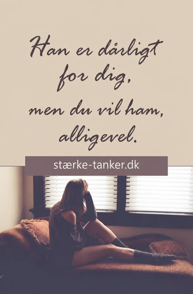 Ich will dich aber du bist schlecht f&uuml;r mich