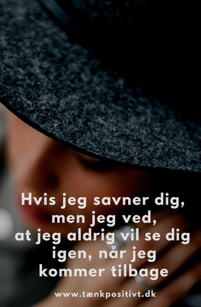 Ik Mis Je Zo Erg, Maar Ik Zal Nooit Meer Bij Je Terugkomen