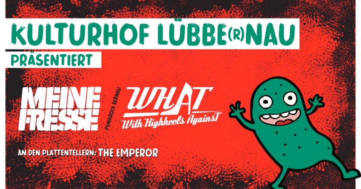 Konzert im Kulturhof Lübbenau: What & Meine Fresse