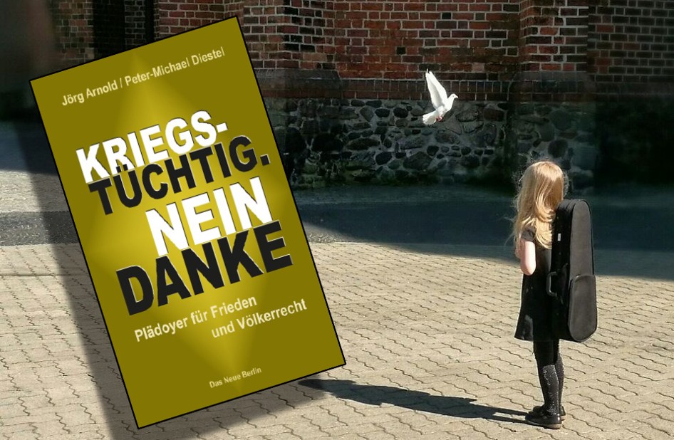 Kriegstüchtig. NEIN DANKE - Vortrag und Diskussion mit Jörg Arnold & Peter-Michael Diestel