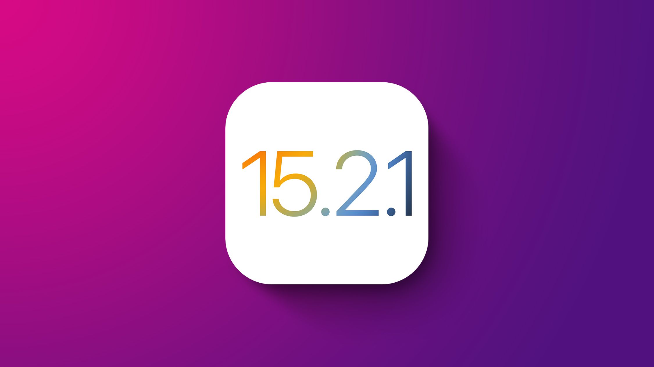 آبل ترسل تحديث iOS 15.2.1 لحل مشكلة تتسبب بتوقف هواتفها