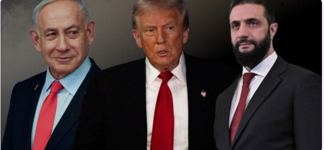 الرئيس السوري الشرع، الرئيس الأمريكي دونالد ترامب، رئيس الوزراء نتنياهو 