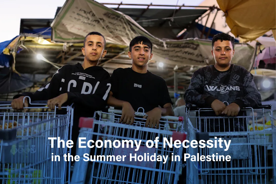 The Economy of Necessity in the Summer Holiday in Palestine