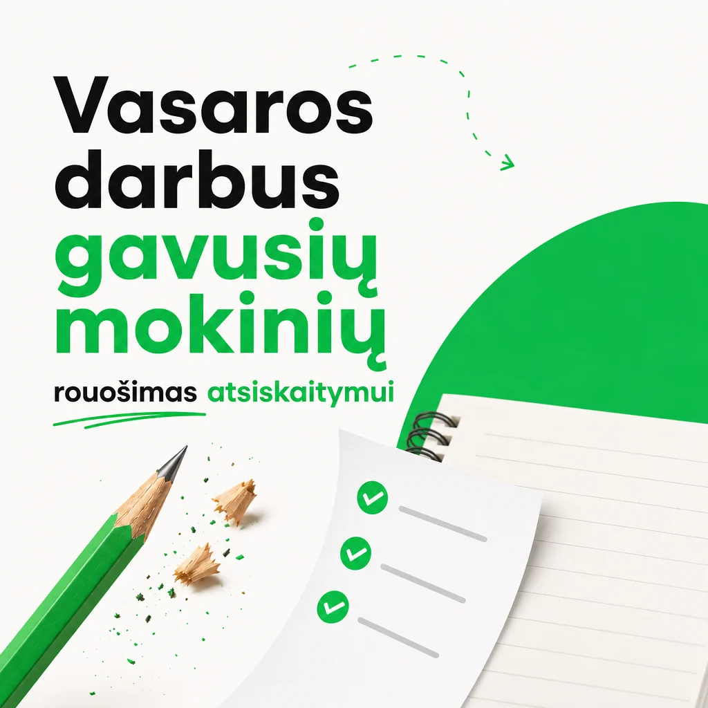 Privati pamoka mokiniams gavusiems vasaros darbų