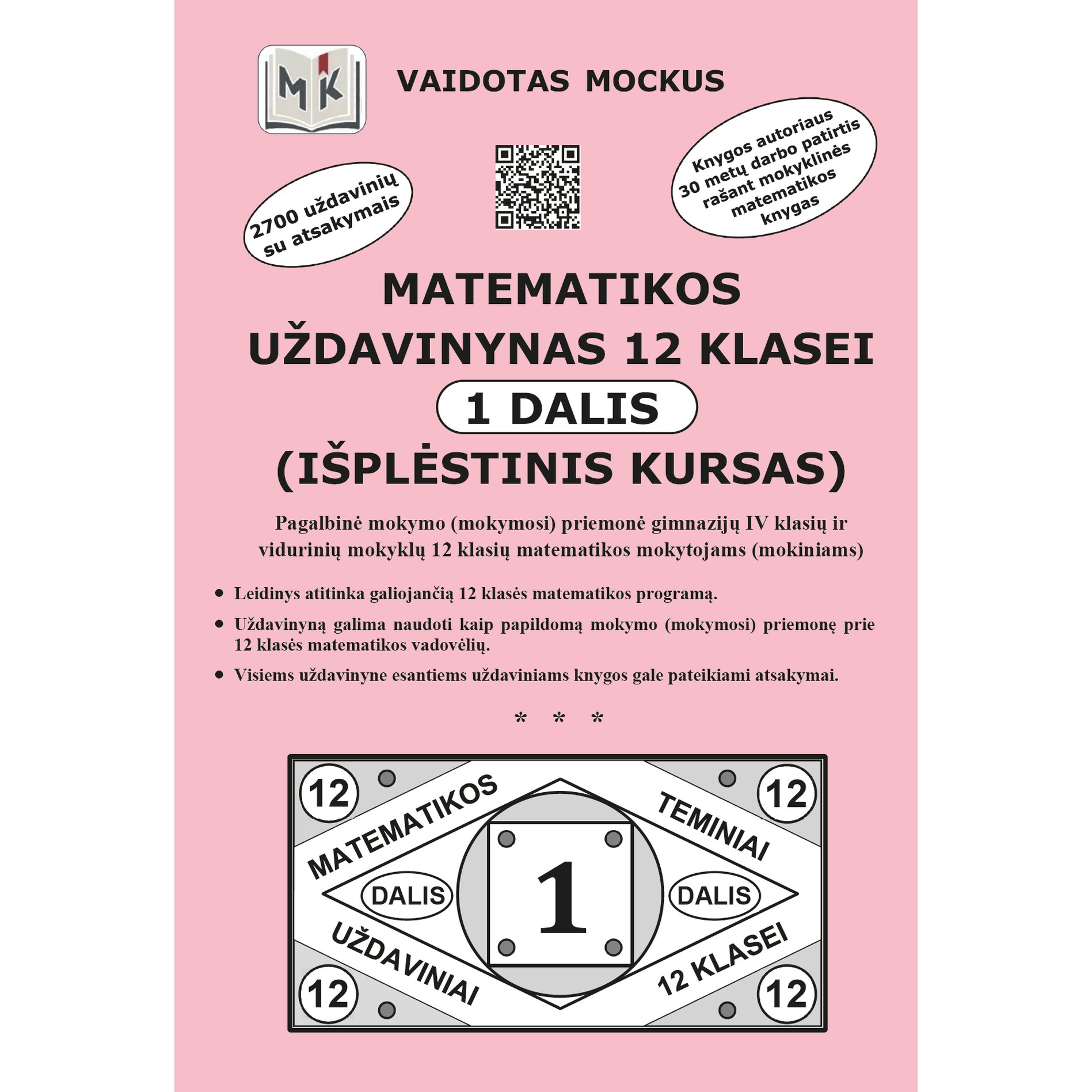 Matematikos uždavinynas 12 klasei. 1 dalis (išplėstinis kursas) Mockus