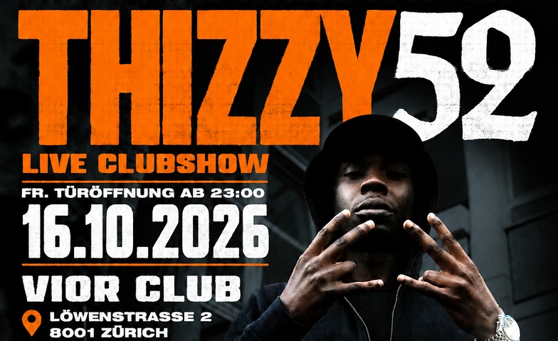 THIZZY52 en vivo en Zúrich