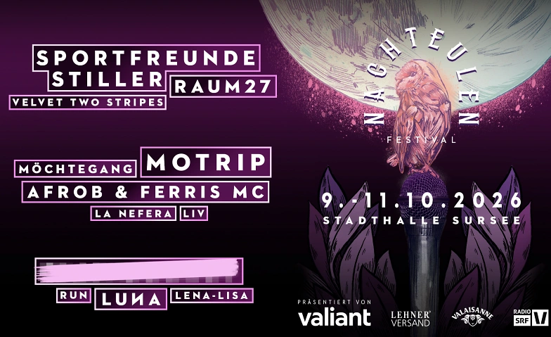 Nachteulen Festival: ???, Luna, RUN, Lena-Lisa