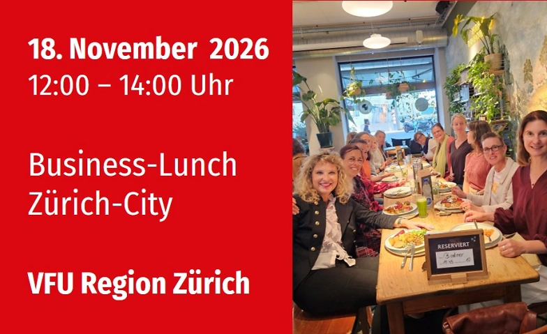 VFU Business-Lunch in Zürich