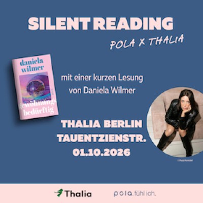 Silent Reading: Thalia x pola with Daniela Wilmer in Berlin