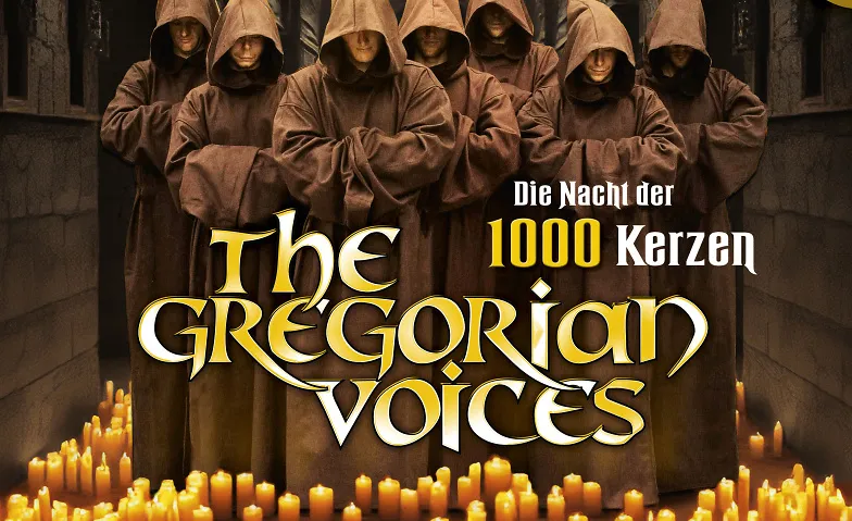 THE GREGORIAN VOICES - Die Nacht der 1000 Kerzen