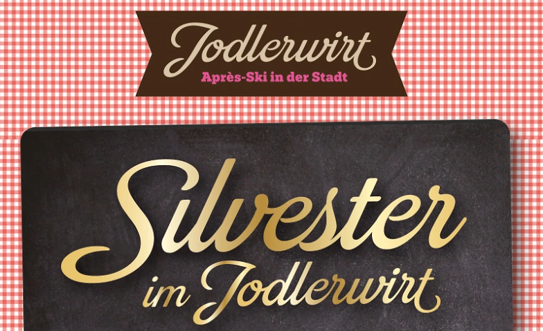 Silvester im Jodlerwirt