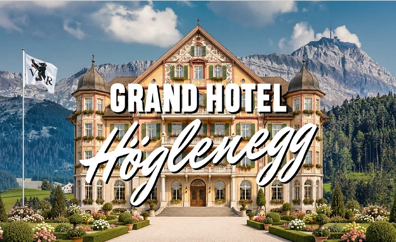 GRAND HOTEL HÖGLENEGG
